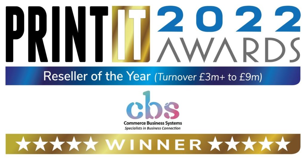 Commerce Business Systems Ltd won the PrintIT reseller of the year award 2022 for turnover beteween 3 and 5 million.